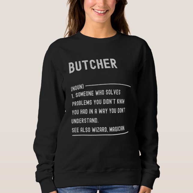 Sudadera Butcher Definition Shirts Funny Job Title (Anverso)