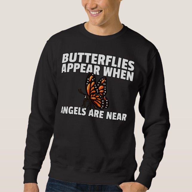 Sudadera Butterflies Appear When Angels Are Near Women Cute (Anverso)