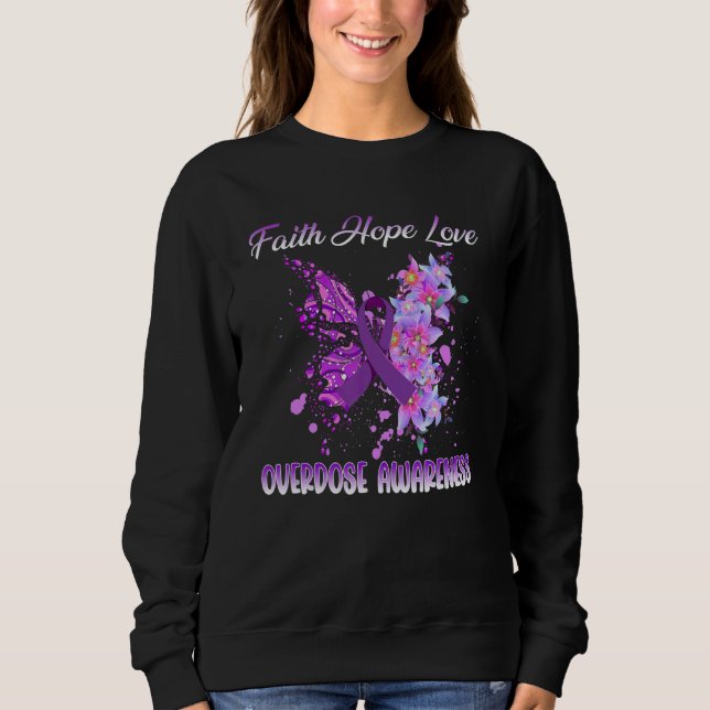 Sudadera butterfly Faith Hope Love overdose awareness  Wome (Anverso)