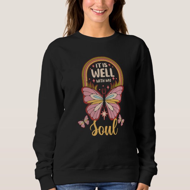 Sudadera Butterfly  Religious Christian It Is Well With My  (Anverso)