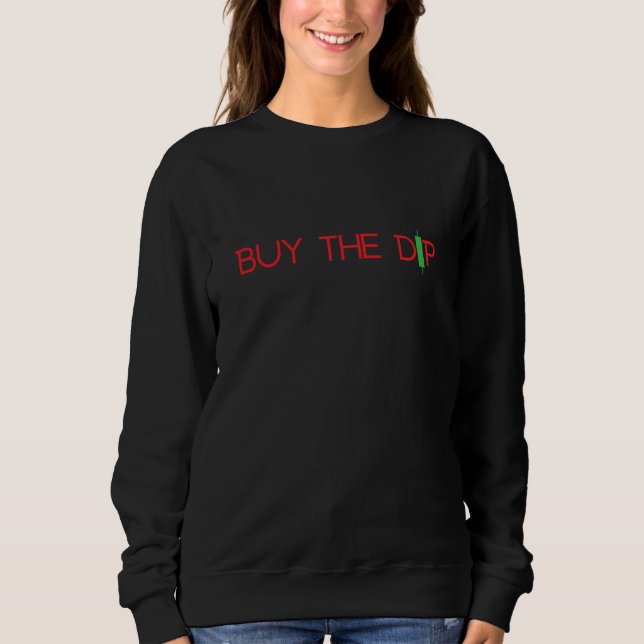 Sudadera Buy The Dip Stock Market (Anverso)