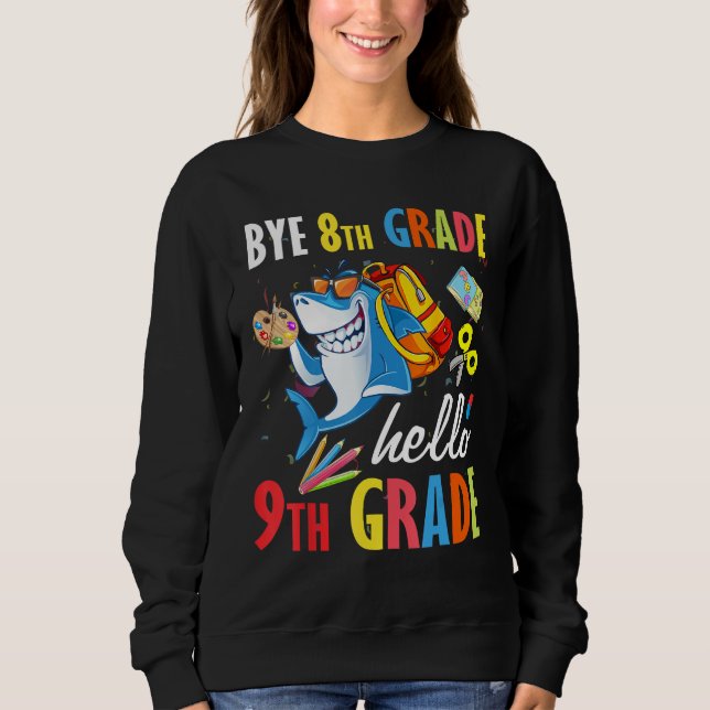 Sudadera Bye 8th Grade Hello 9th Grade  Back To School Kids (Anverso)