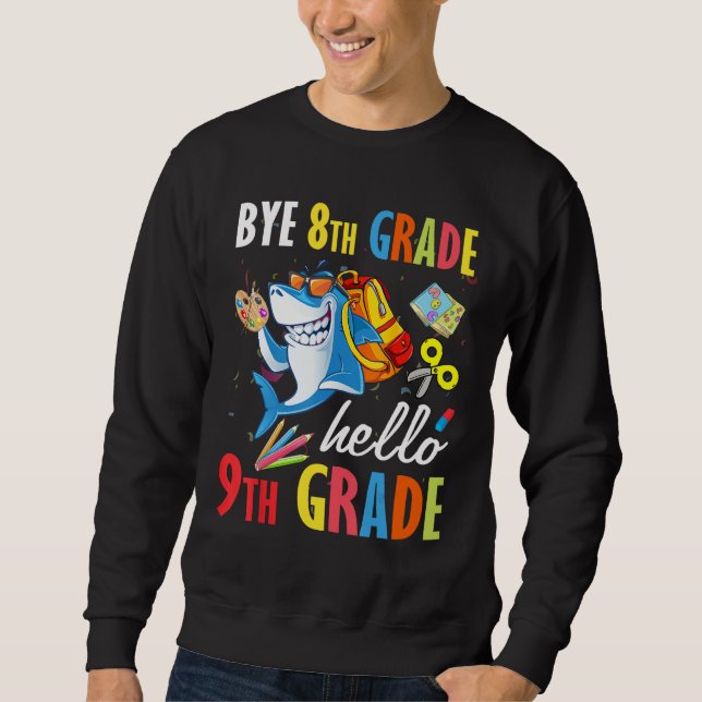 Sudadera Bye 8th Grade Hello 9th Grade  Back To School Kids (Anverso)
