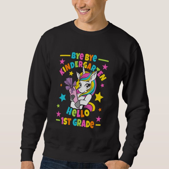 Sudadera Bye Bye Kindergarten Hola 1er grado I Unicorn (Anverso)