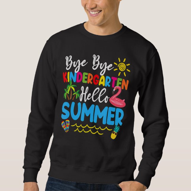 Sudadera Bye Bye Kindergarten Hola profesor de verano (Anverso)