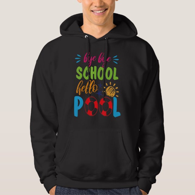 Sudadera Bye Bye School Hello Pool de profesores Summer 5 (Anverso)