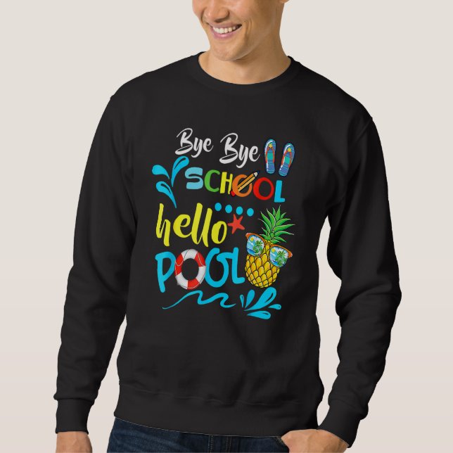 Sudadera Bye Bye School Hello Pool de profesores verano 2 (Anverso)