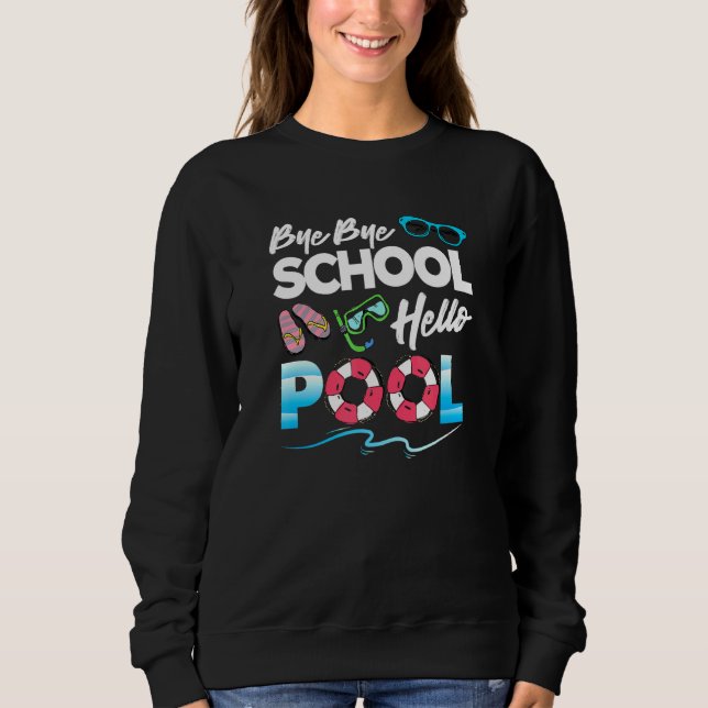 Sudadera Bye Bye School Hello Pool Fiesta gafas de sol de v (Anverso)