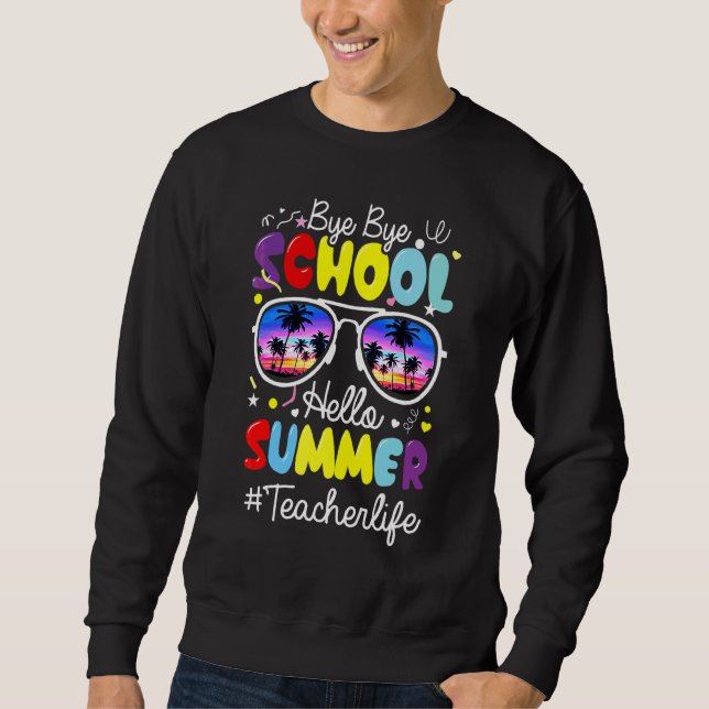 Sudadera Bye School Hello Pool de profesores de verano (Anverso)