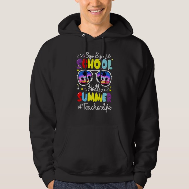 Sudadera Bye School Hello Pool de profesores de verano (Anverso)