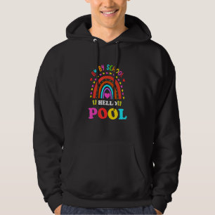 Sudadera Bye School Hello Pool Summer Teacher