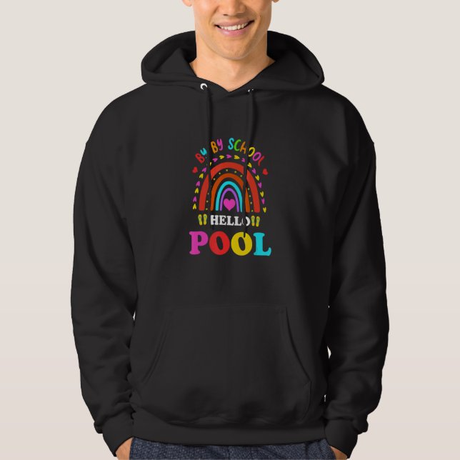 Sudadera Bye School Hello Pool Summer Teacher (Anverso)