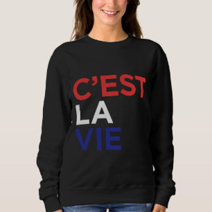 Sudadera C Est La Vie French