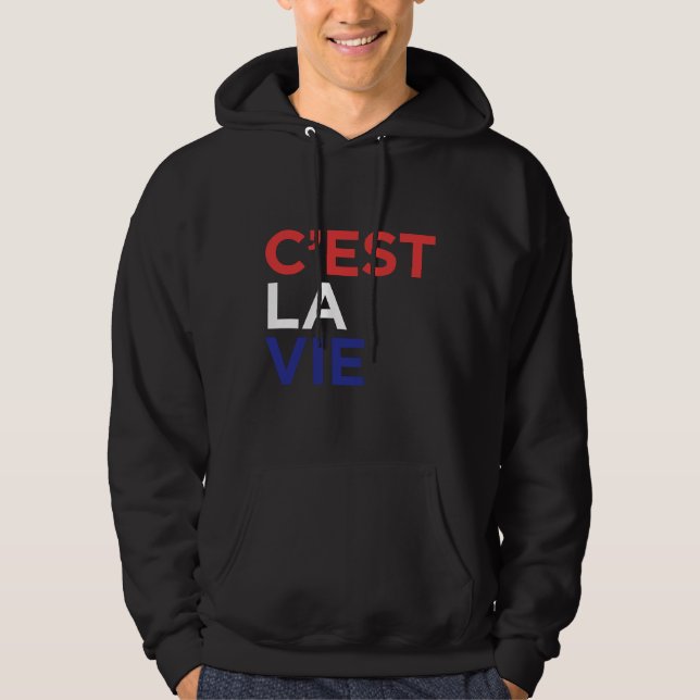 Sudadera C Est La Vie French (Anverso)