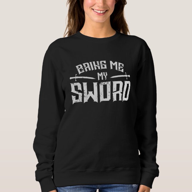 Sudadera Caballero Tráeme Mi Espada (Anverso)