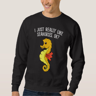 Sudadera Caballito de mar Me gustan mucho los caballitos de