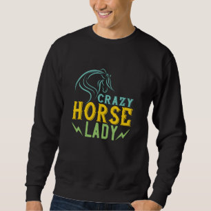 Sudadera Caballo - Loca dama de caballo