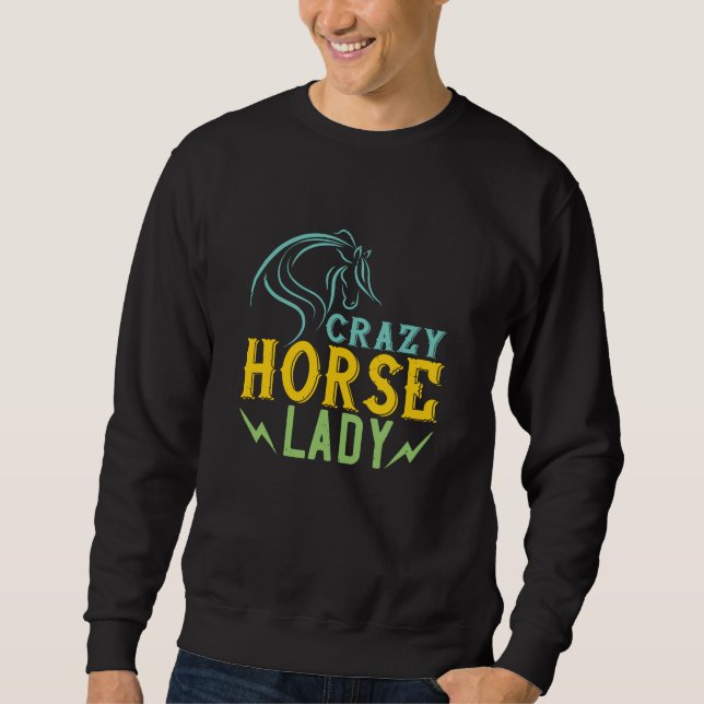 Sudadera Caballo - Loca dama de caballo (Anverso)