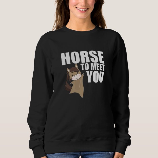 Sudadera Caballo Para Conocerte A Un Pony Horse Rider (Anverso)