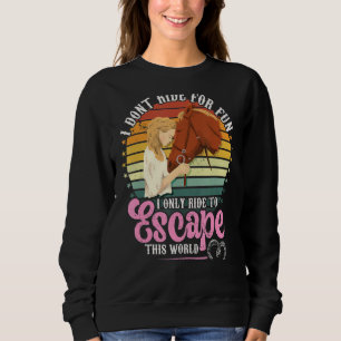 Sudadera Caballos para escapar de este mundo de mujeres en 