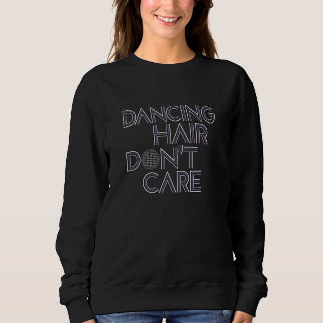 Sudadera Cabello bailarín no importa - Clase de baile diver (Anverso)