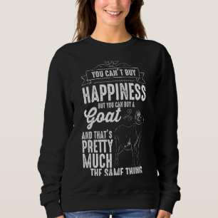 Sudadera Cabra No Puedes Comprar Felicidad Pero Puedes Comp