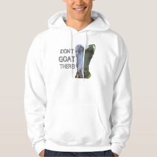 Sudadera Cabra "NO VAYAS ALLÍ" Camisas suaves capuchadas pa