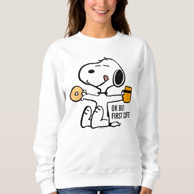 Sudadera Cacahuetes | Snoopy OK but First Coffee (Anverso)
