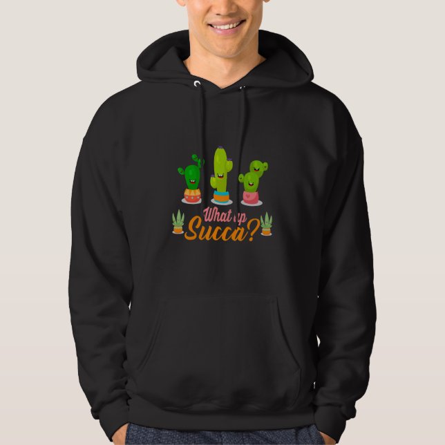 Sudadera Cactus No Le Dé Un Fucculento Lo Que El Fucculante (Anverso)