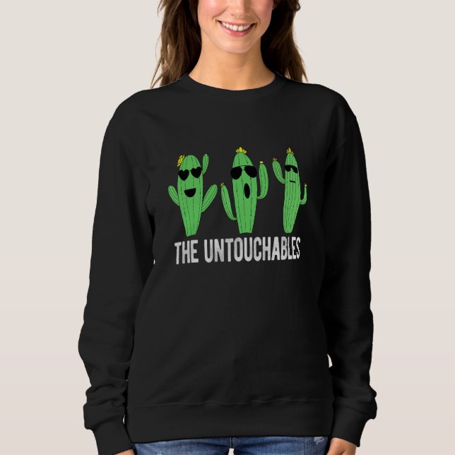 Sudadera Cactus The Untouchables Guay Succulents Cactus (Anverso)