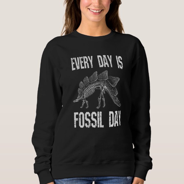 Sudadera Cada día es Fossil Day Guay Dinosaur Skeleton Roc (Anverso)