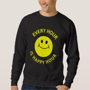 Sudadera Cada Hora Es Feliz Hora Cerveza De Vino Bebida Soc
