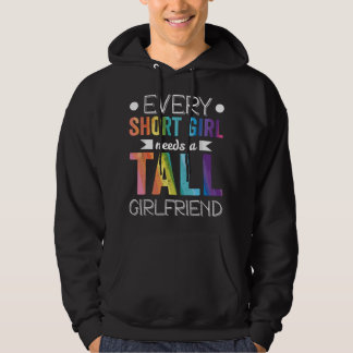 Sudadera Cada niña baja necesita novia alta LGBT Valent