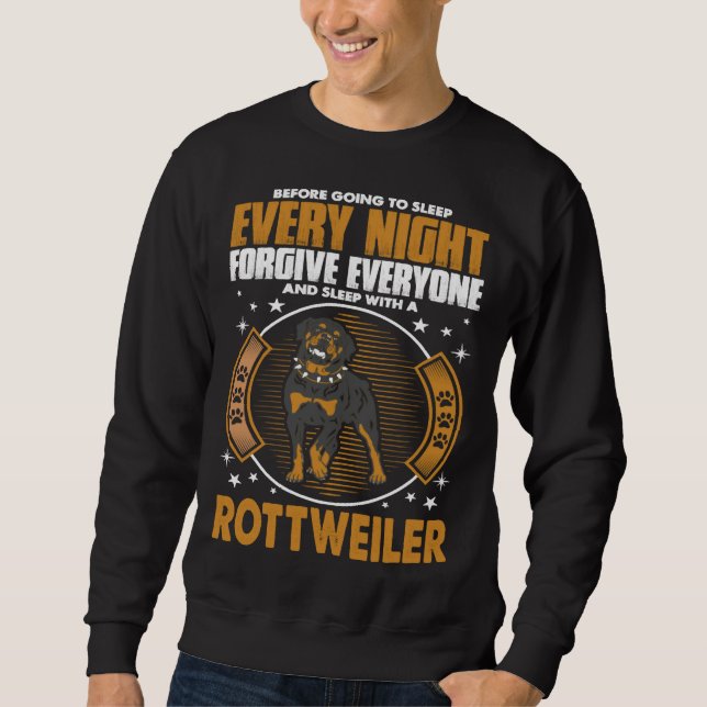 Sudadera Cada Noche Perdonar A Todos Dormir Con Rottweiler (Anverso)
