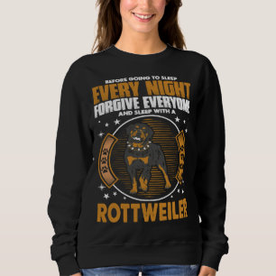 Sudadera Cada Noche Perdonar A Todos Dormir Con Rottweiler