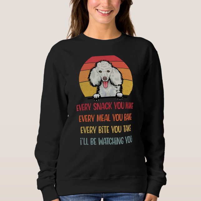 Sudadera Cada refrigerio que haces caniche de perro canino (Anverso)