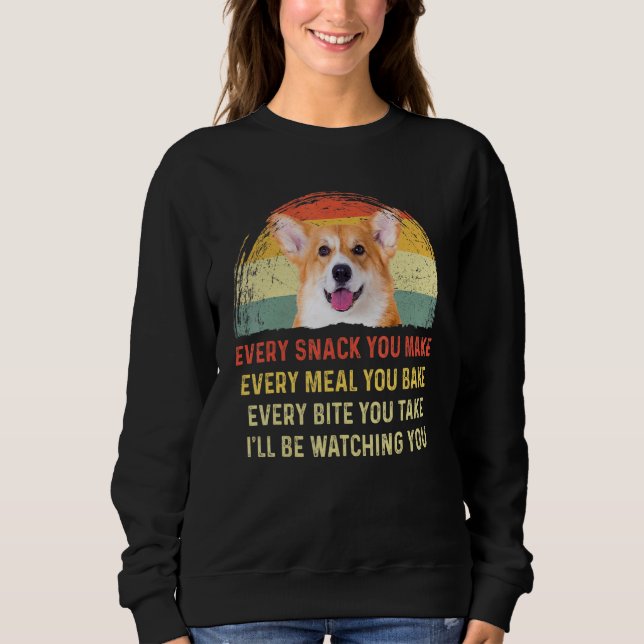 Sudadera Cada Snack Que Haces Corgi Galés Perro Mamá Perro  (Anverso)