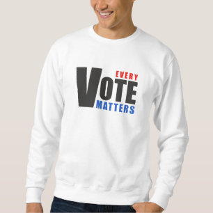 Sudadera Cada voto importa - tu voto es tu poder