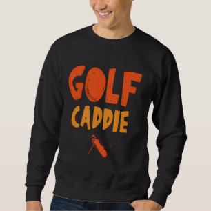 Sudadera Caddie de golf golfista trabajo de golf caddie