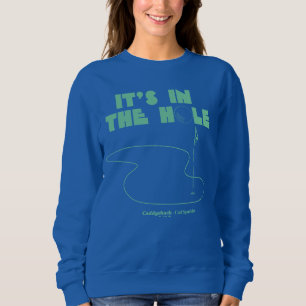 Sudadera Caddyshack Está en el agujero