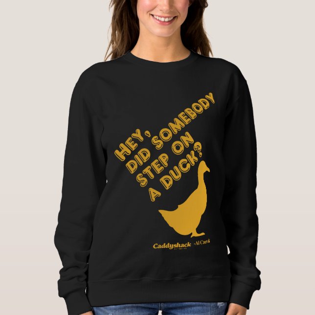 Sudadera Caddyshack | Hey, ¿Alguien Se Puso Un Pato? (Anverso)
