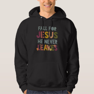 Sudadera Caer Por Jesús Él Nunca Deja Otoño Cristiano Pr