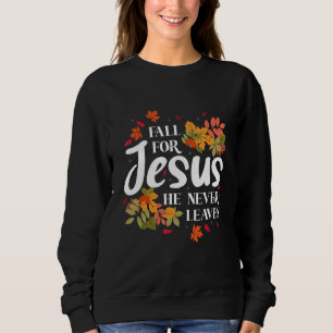 Sudadera Caer por Jesús nunca deja a Jesus Christian Fa