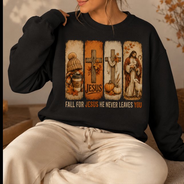 Sudadera Caerse por Jesús Él Nunca se Va (Fall for Jesus He Never Leaves Sweatshirt | Autumn Christian Crewneck)