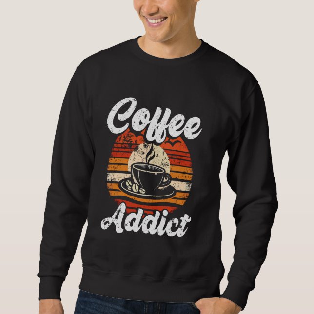 Sudadera Café Adicto Café Helado Cafetería Addict Funny Co (Anverso)
