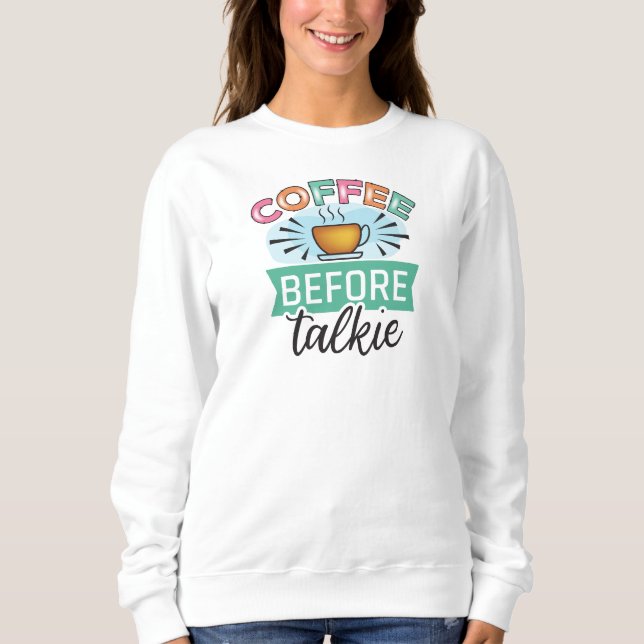Sudadera Café antes de hablar  (Anverso)