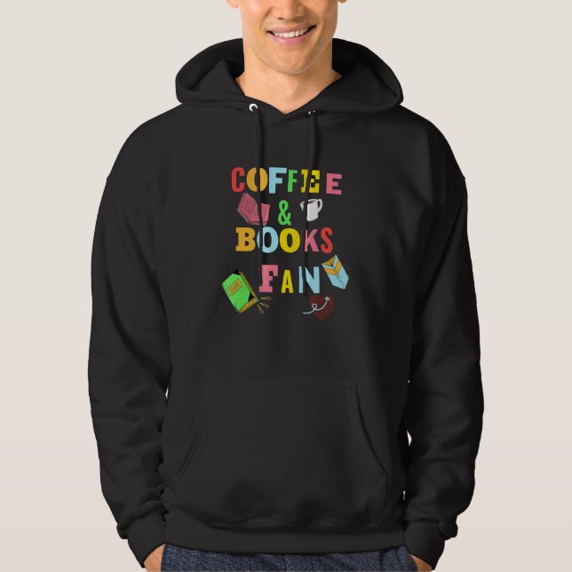 Sudadera Café - Beber Café Leer Libros Libro (Anverso)