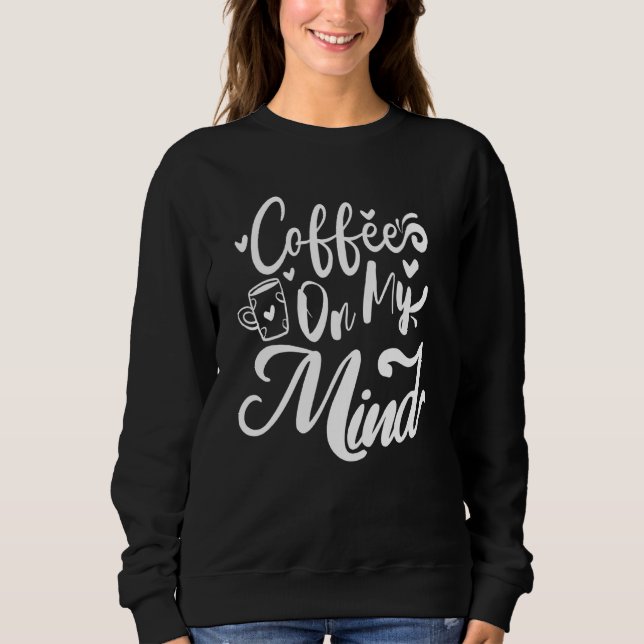 Sudadera Café Coffeine - Hombres Y Mujeres - Café En Mi (Anverso)