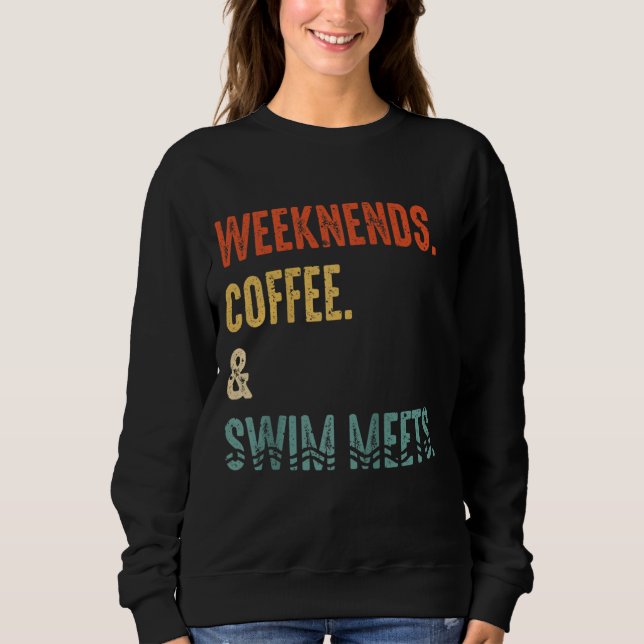 Sudadera Café De Fin De Semana Swim Meets Café De Bebida Re (Anverso)