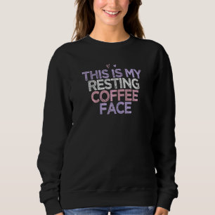 Sudadera Café De Las Mujeres Que Dice Por Su Humor 2022